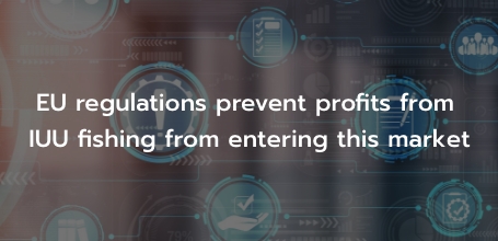 EU regulations prevent profits from IUU fishing from entering this market